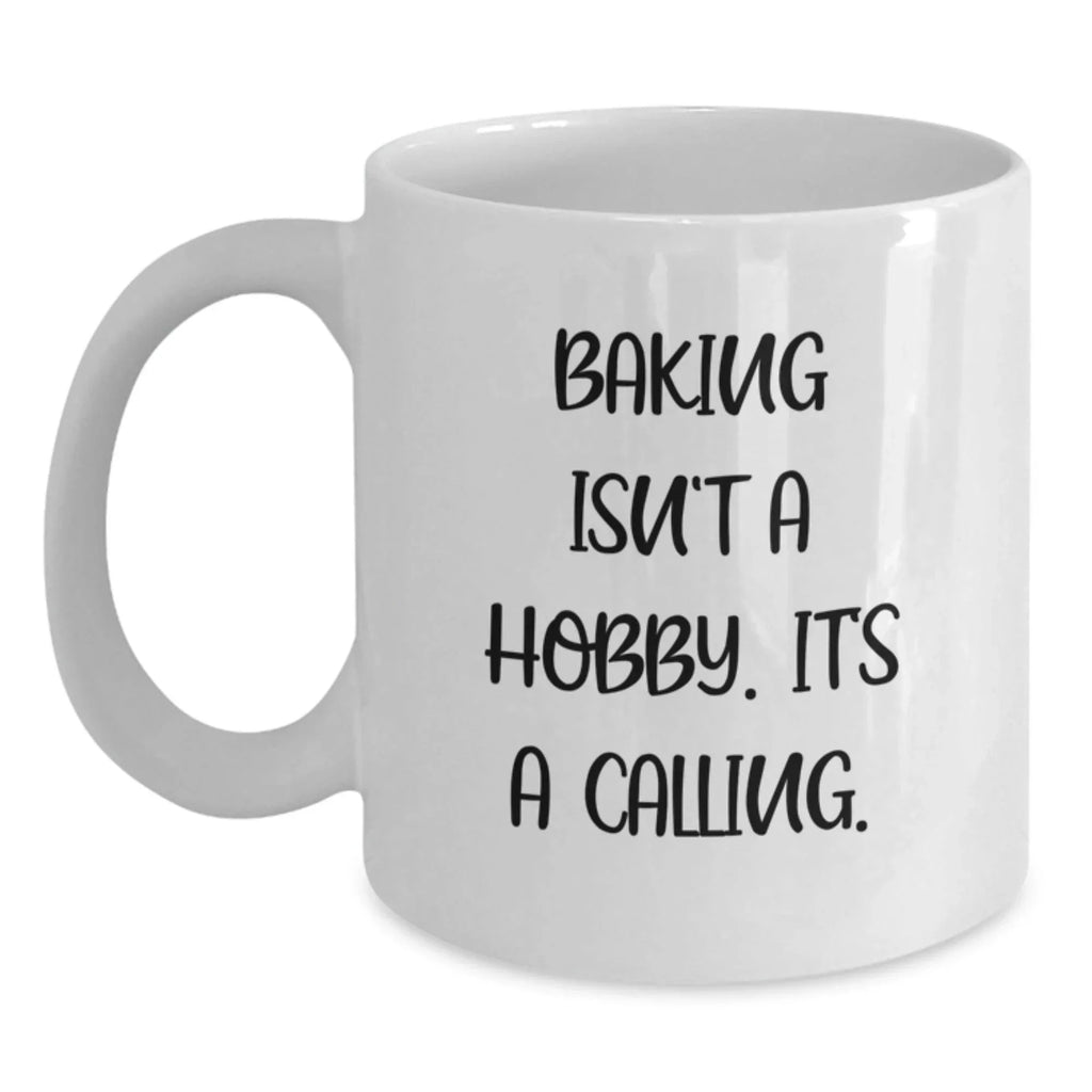 Funny Baking Gifts for Friends, Unique White Coffee Mug for Christmas from Men to Women, Inspirational Baking Isn't A Hobby. It's A Calling.