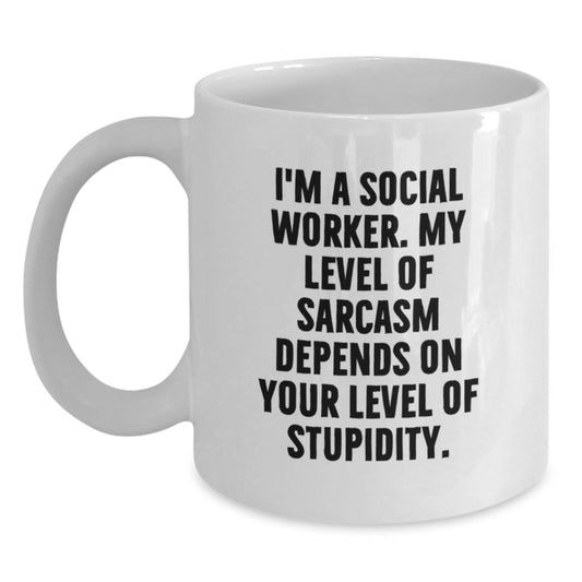 Funny Social Worker Gifts, White Coffee Mug, Sarcasm Quote, Gift for Coworkers, Christmas Unique Presents - Main