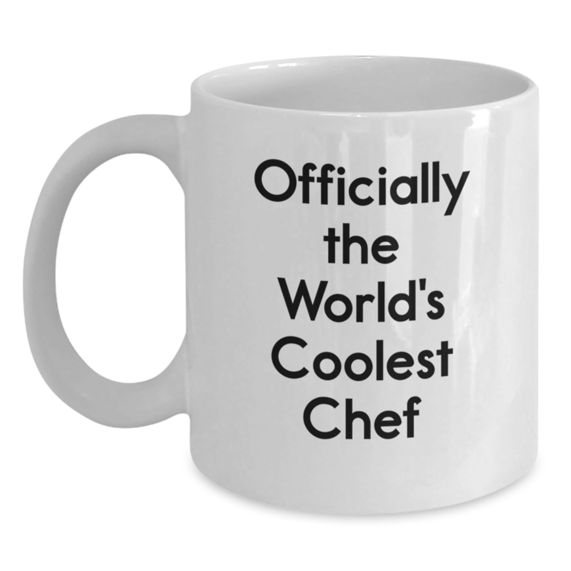 Funny Quote White Coffee Mug for the World's Coolest Chef Gifts from Family Friends or Coworkers for the Birthday of the Special Chef in Your Life - Main