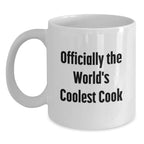 Funny Quote White Coffee Mug for the World's Coolest Cook, Gifts from Friends to Family, Perfect Christmas Unique Gifts