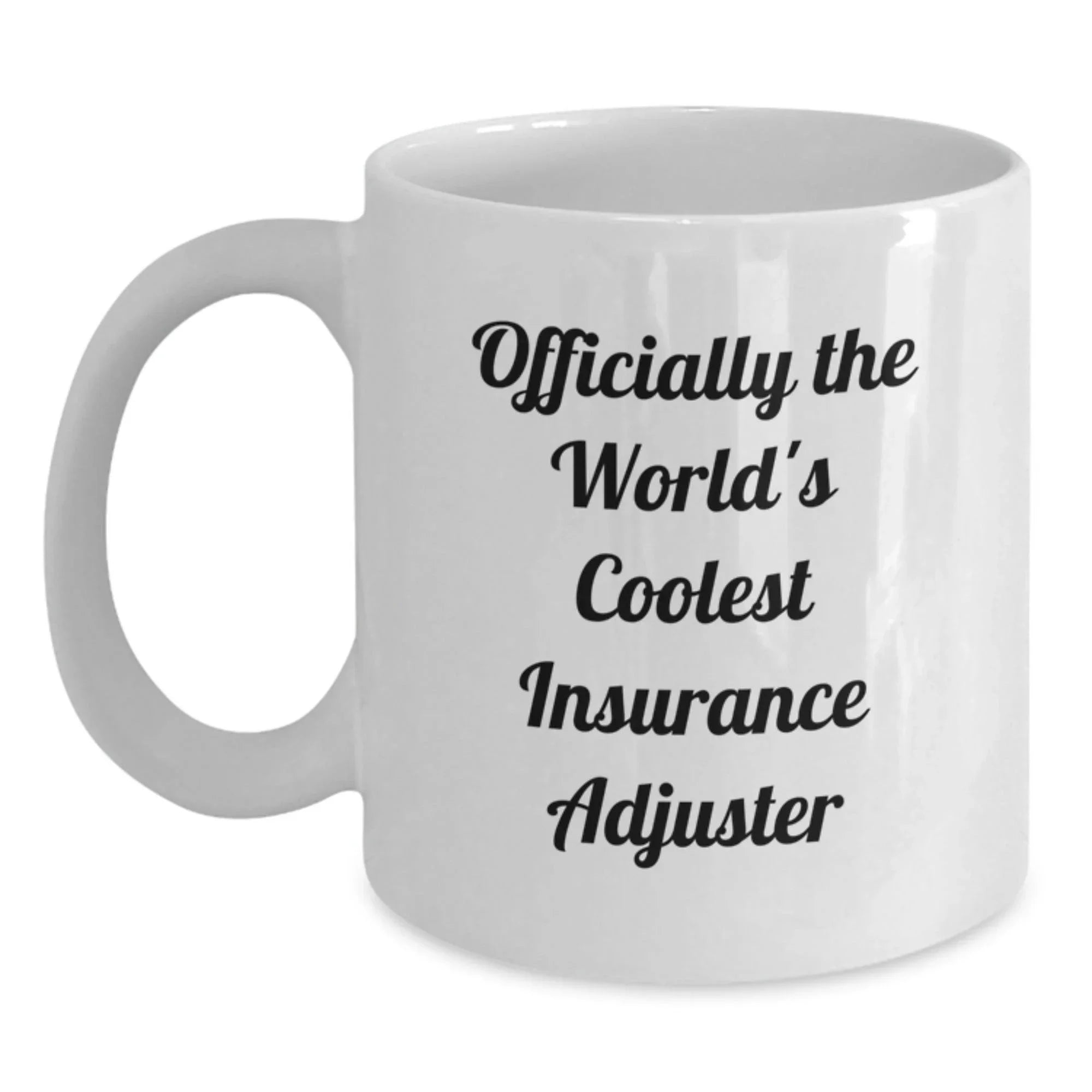 Funny Insurance Adjuster Gifts, Officially The Worlds Coolest Insurance Adjuster, White Coffee Mug, Christmas Unique Gifts for Insurance Adjusters Men Women Friends Coworkers Family