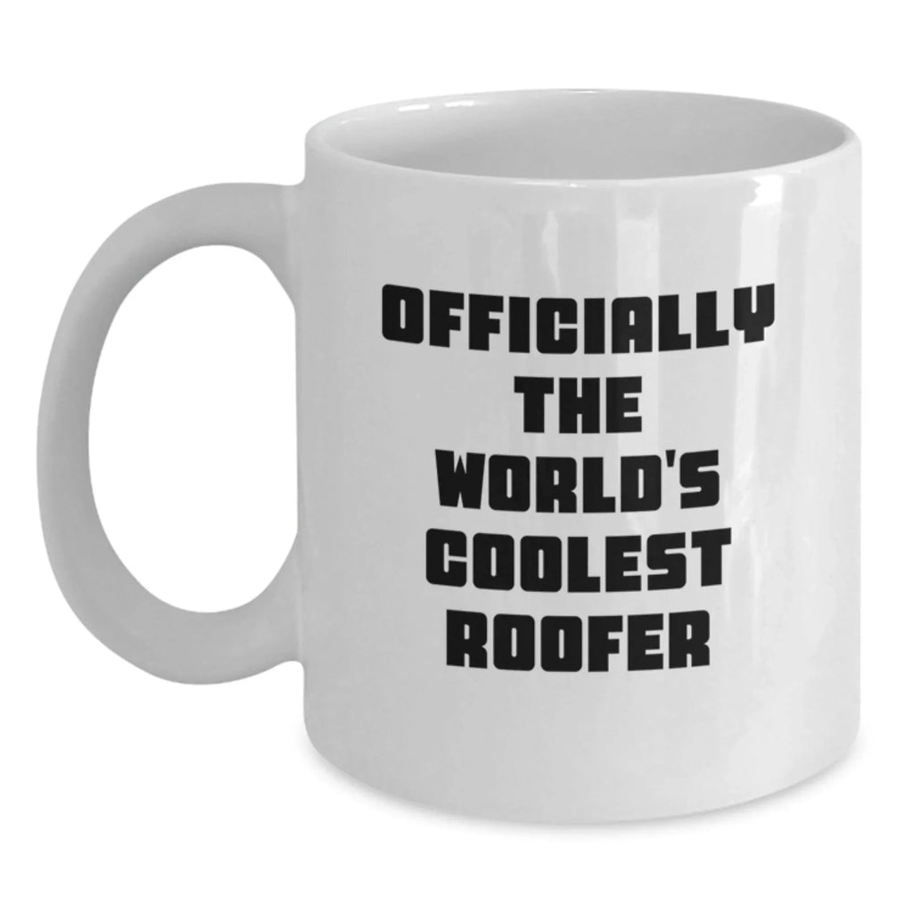 Roofer Gifts for Men, Funny 'Officially The World's Coolest Roofer' White Coffee Mug, Christmas Unique Gift
