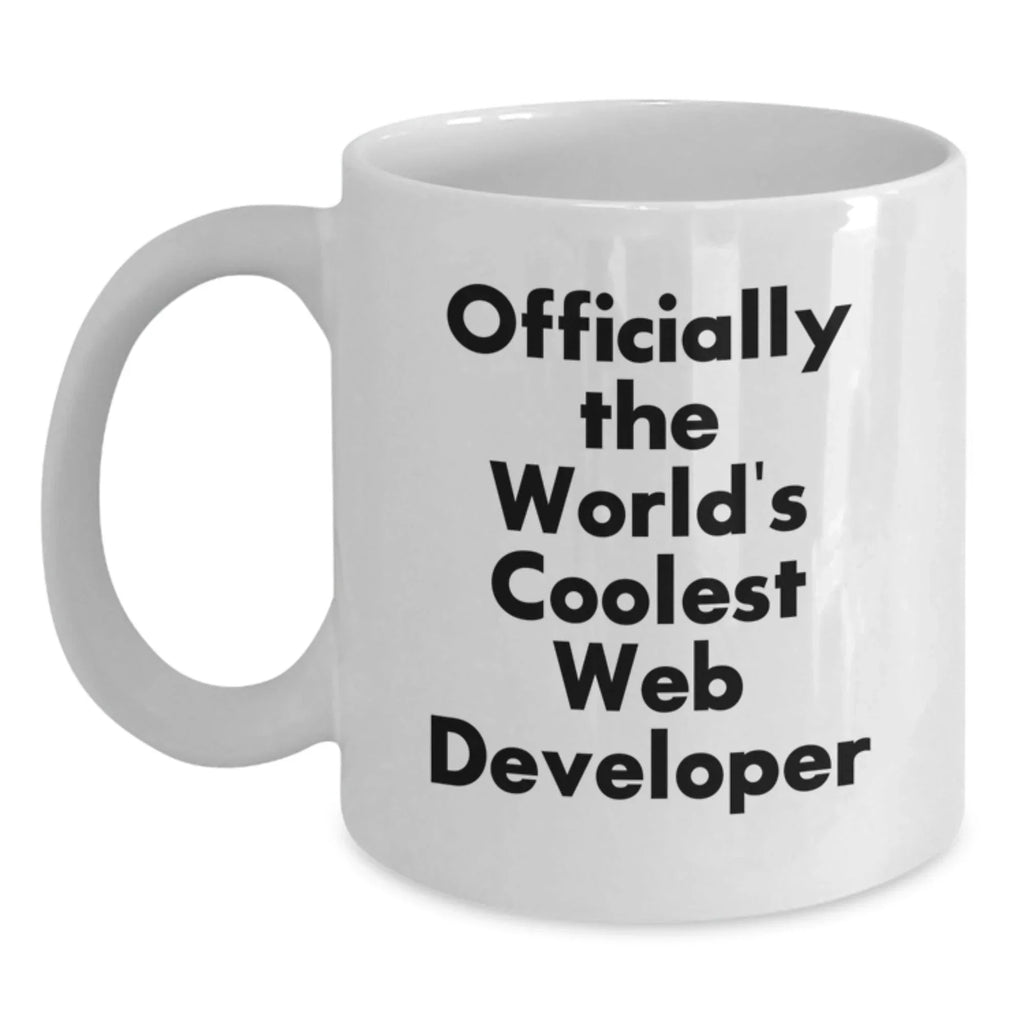 Funny Web Developer Gifts from Friends for Men - Web Developer White Coffee Mug with 'Officially The World's Coolest Web Developer' Quote - Unique Christmas Unique Gifts