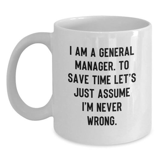 Funny General Manager White Coffee Mug Gifts from Friends for Christmas Unique Presents - Main