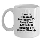 Funny Medical Assistant Gifts from Friends for Medical Assistants, White Coffee Mug for Graduation
