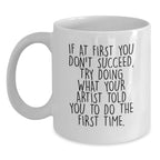 Funny Artist Gifts from Friends for Artist Men Women Christmas Unique Mugs