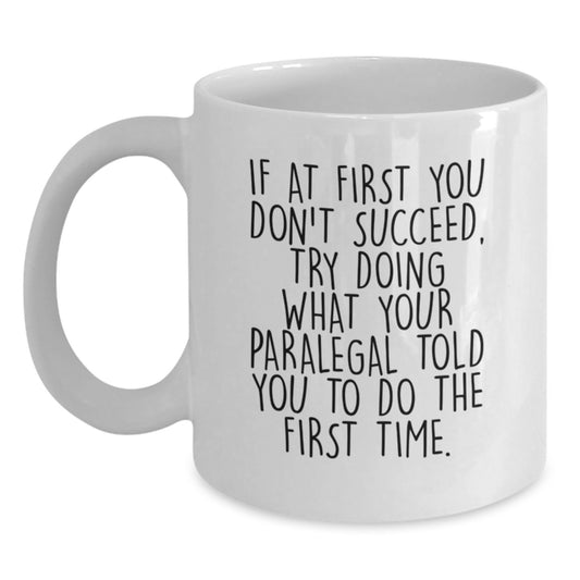 Funny Paralegal Gifts from Men to Coworkers, White Coffee Mug, Christmas Unique Gifts for Paralegals - Main