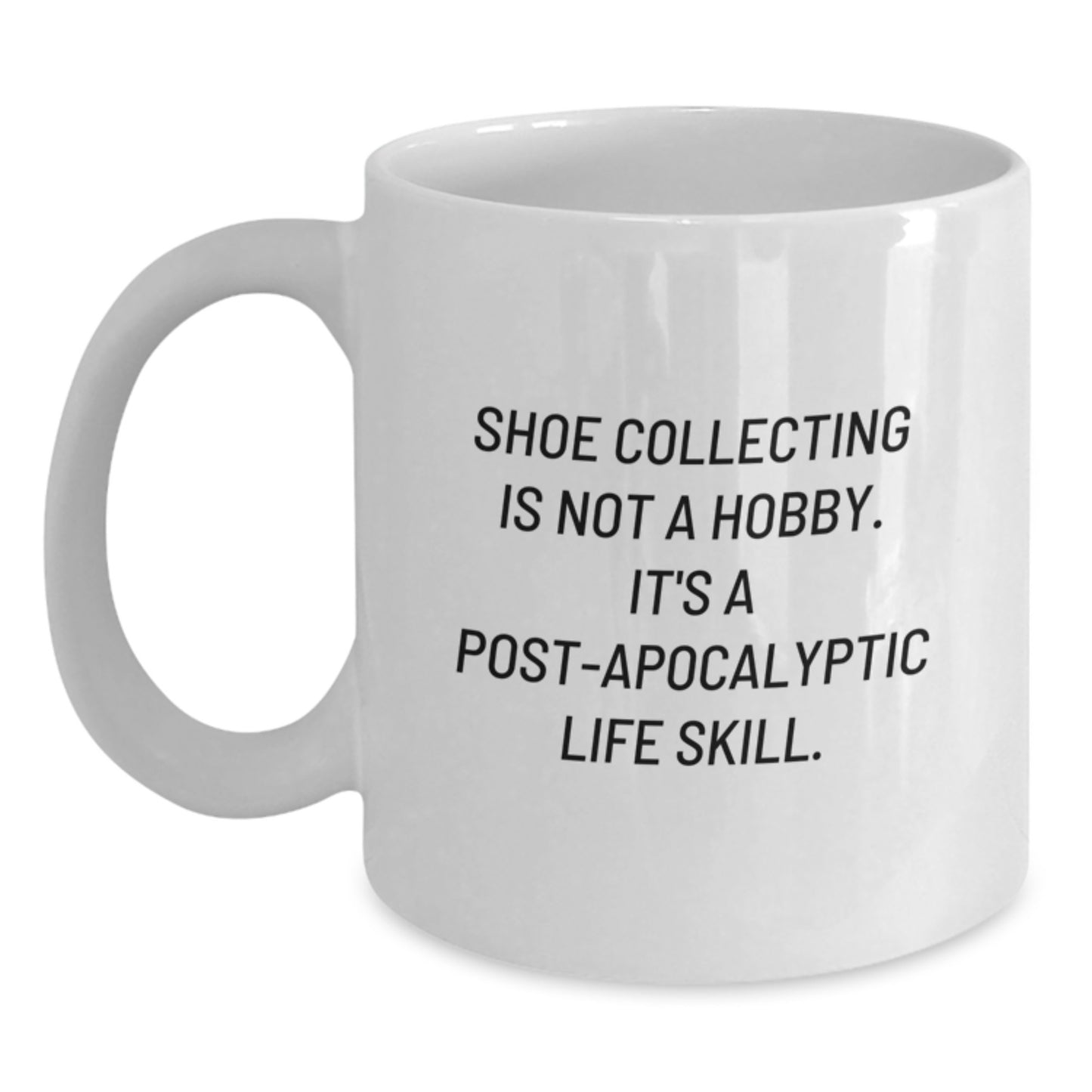Shoe Collecting Gifts from Friends for Shoe Collecting Enthusiasts Funny White Coffee Mug, Graduation Unique Gifts - Main