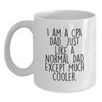 Funny White Coffee Mugs for CPAs, Gifts from Dad, Christmas Unique Ideas for Accountant Men and Women