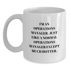 Funny Operations Manager Birthday Unique Gifts from Friends for Operations Manager White Coffee Mug - Main