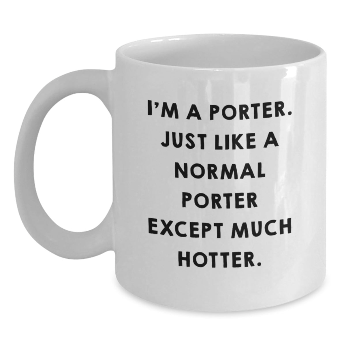 Porter Keepsake Gift for Him - Witty & Playful Coffee Mug - Main