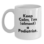 Funny Podiatrist Gifts, White Coffee Mugs with Inspirational Quote for Christmas Unique Gifts from Friends and Family