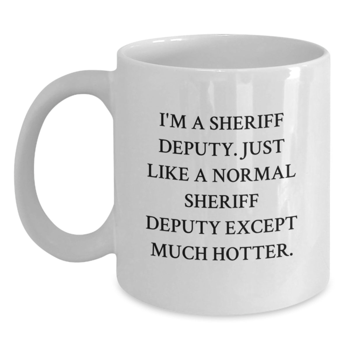 Playful Sheriff Deputy Gift Novelty Coffee Mug for Friends - Main
