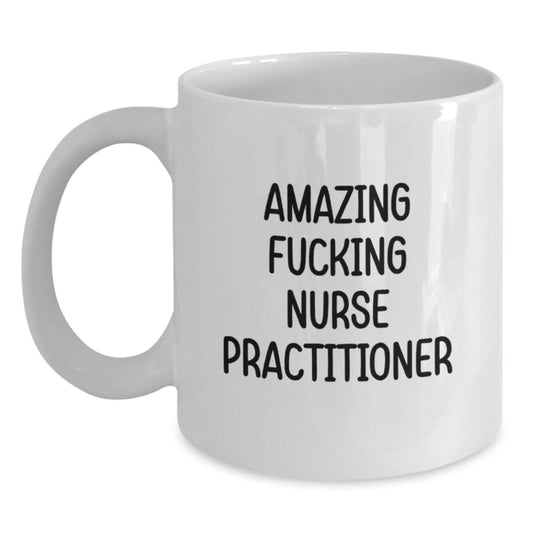 Funny Nurse Practitioner Gifts from Men to Friends White Coffee Mug for Christmas Morning Routine - Main