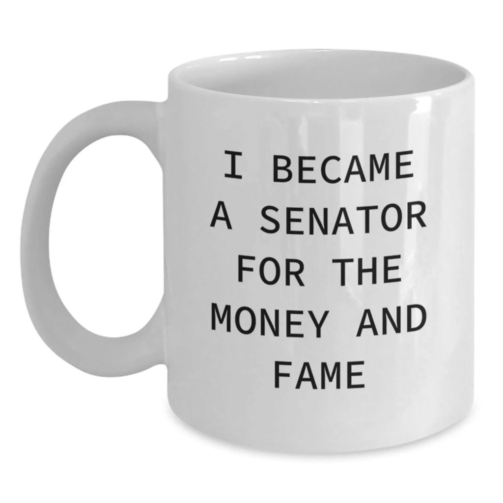 Senator White Coffee Mug Funny Gift for Senator Friends Family Birthday Unique Idea - Main