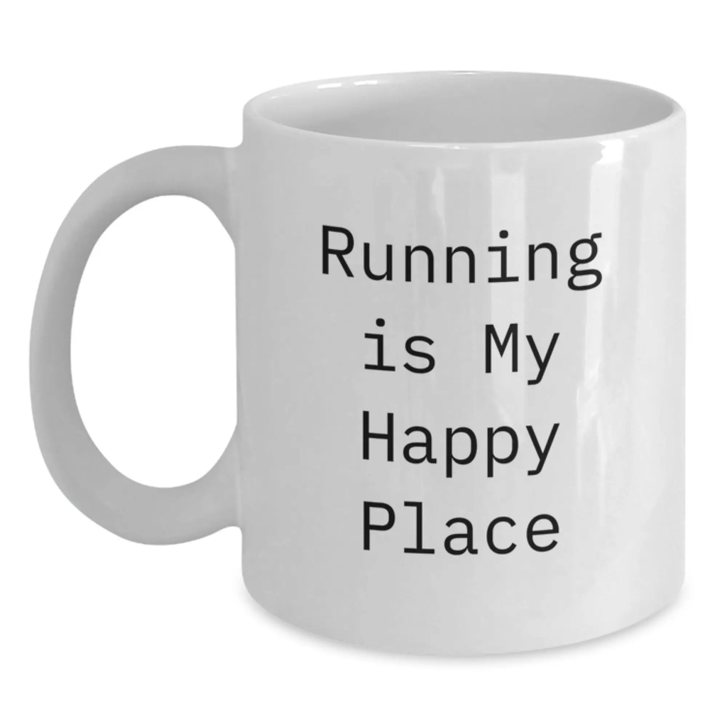 Funny Running Gifts from Friends for Graduation - White Coffee Mug, 'Running Is My Happy Place' - Main