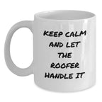Funny Roofer White Coffee Mugs Gifts from Men for Roofer Friends on Christmas Unique Mugs