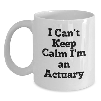 Gifts for Actuaries Funny Quote I'm An Actuary White Coffee Mug for Men, Women, Friends, Coworkers, Family, Christmas Unique Gifts - Main
