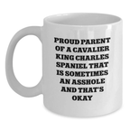 Cavalier King Charles Spaniel Dog Lover Gifts from Family - Proud Parent Quote White Coffee Mug, Graduation Unique Gifts for Men, Women, Friends, and Family - Main