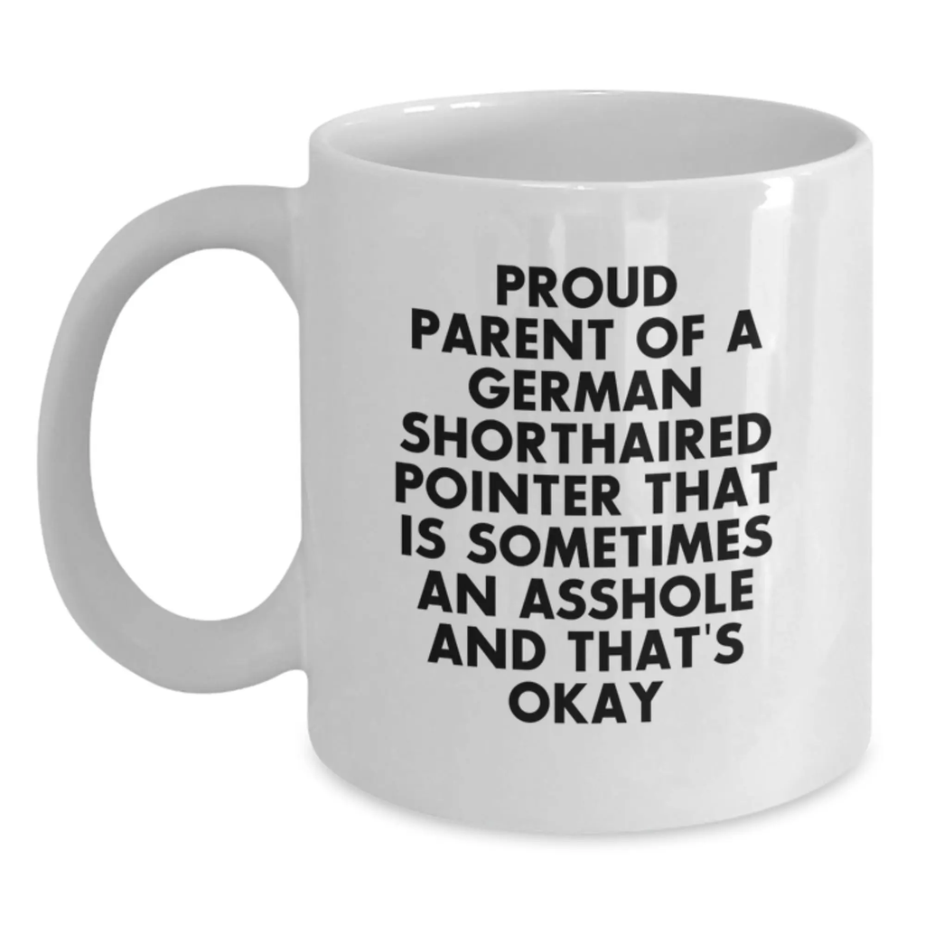Proud Parent German Shorthaired Pointer Dog Funny White Coffee Mug Gifts from Family for Graduation Unique - Main