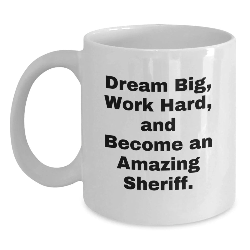 Funny Sheriff Gifts from Men to Friends and Family, White Coffee Mug for Christmas Unique Presents