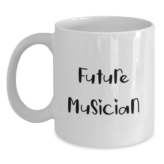 Funny Future Musician Birthday Unique Gifts from Friends - White Coffee Mug for Musician Enthusiasts, 11oz or 15oz Capacity, Ceramic, Microwave, Dishwasher Safe - Main