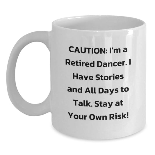Gifts from Family to Dancer Friends - Funny Quote White Coffee Mug, Dancer Gifts for Christmas Unique Presents - Main