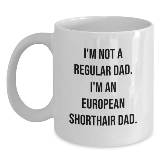 Funny European Shorthair Cat Dad Gifts for Men from Friends, Unique White Coffee Mug for Graduation - Main