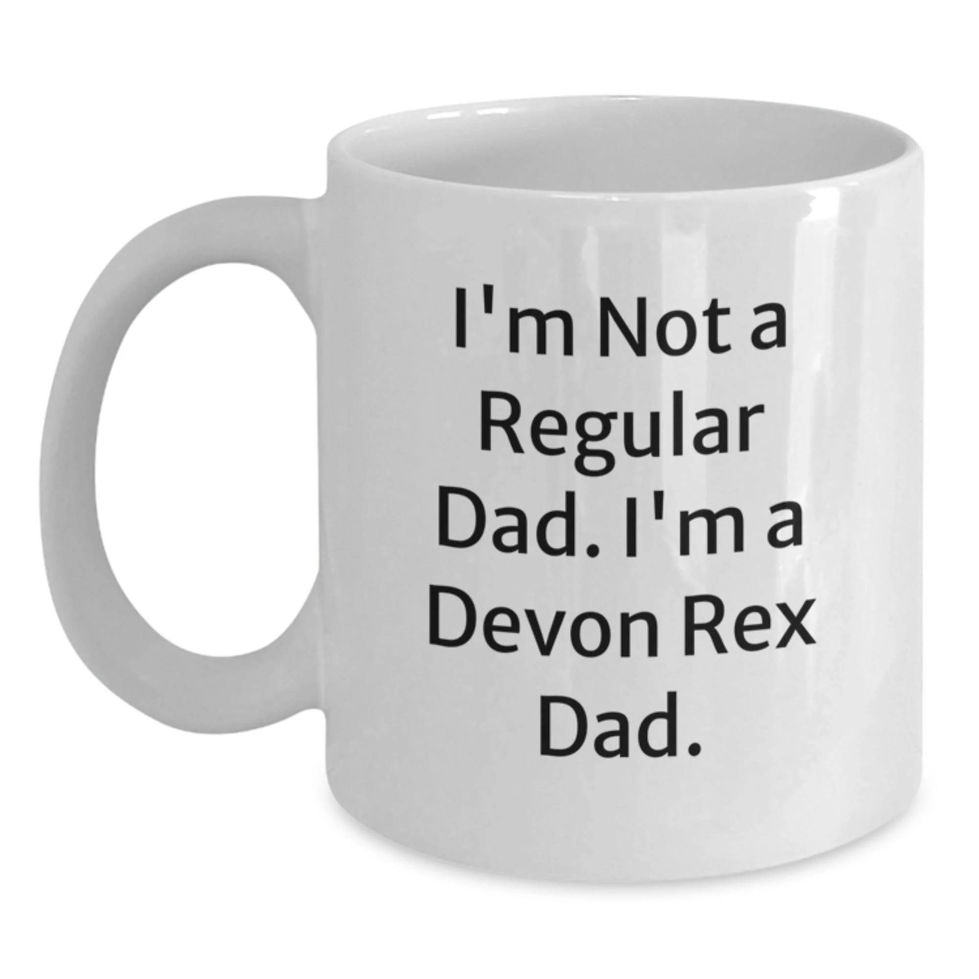 Funny Devon Rex Cat Gifts from Men to Family, White Coffee Mug for Christmas Unique Presents, 'I'm Not A Regular Dad'