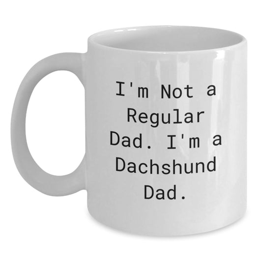 Dachshund Dog Lover's Funny Quote White Coffee Mug Gifts from Dad for Men Friends Family - Main