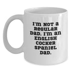 English Cocker Spaniel Dad Funny Quote White Coffee Mug, Gifts for English Cocker Spaniel Dog Lover from Family, Men, Women, Friends