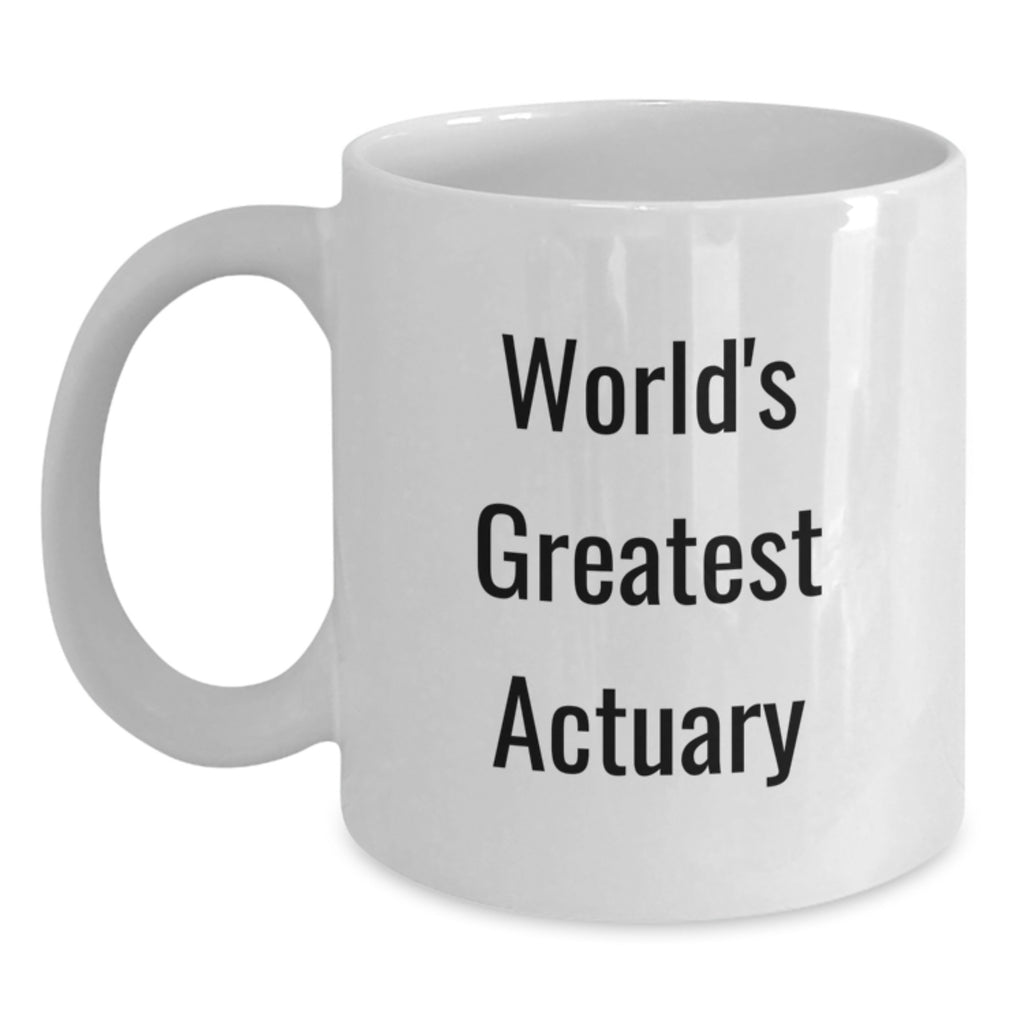 Actuary Gift for Him - World's Greatest Actuary Keepsake Mug - Main