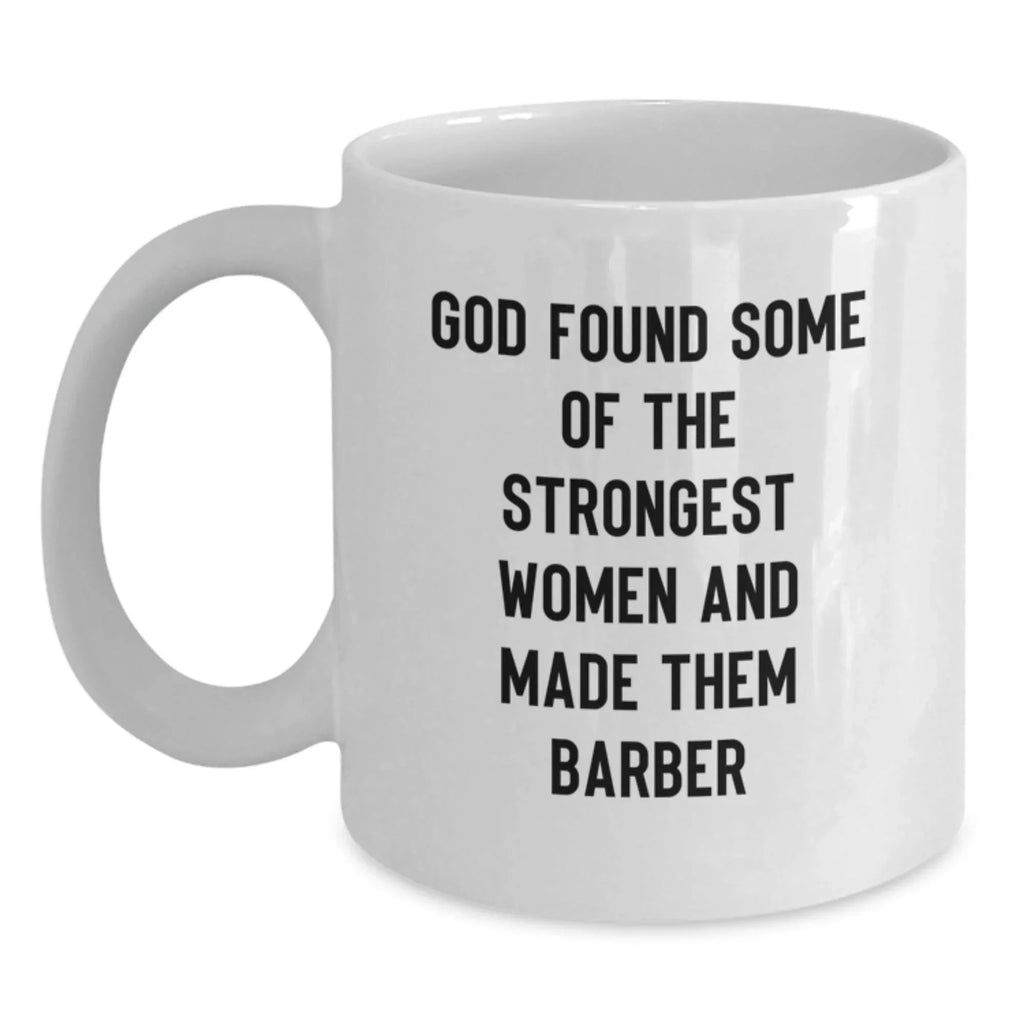 Funny Barber White Coffee Mug Gifts from Men to Barber Friends on Christmas Unique Occasion, White Coffee Mug for Barber Enthusiasts