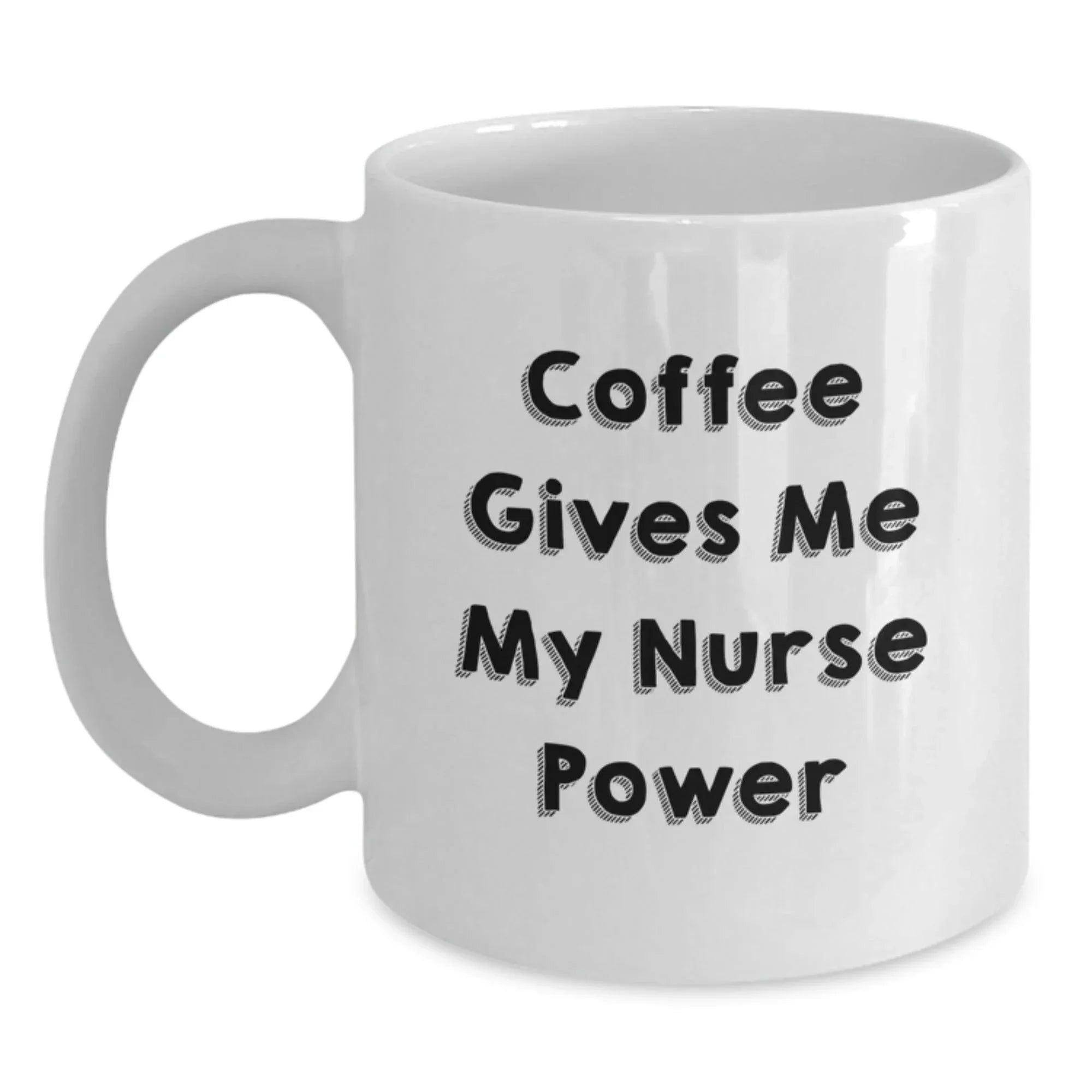 Nurse Gift Ideas Funny White Coffee Mug for Nurses, Christmas Unique Presents from Friends, Family, Coworkers