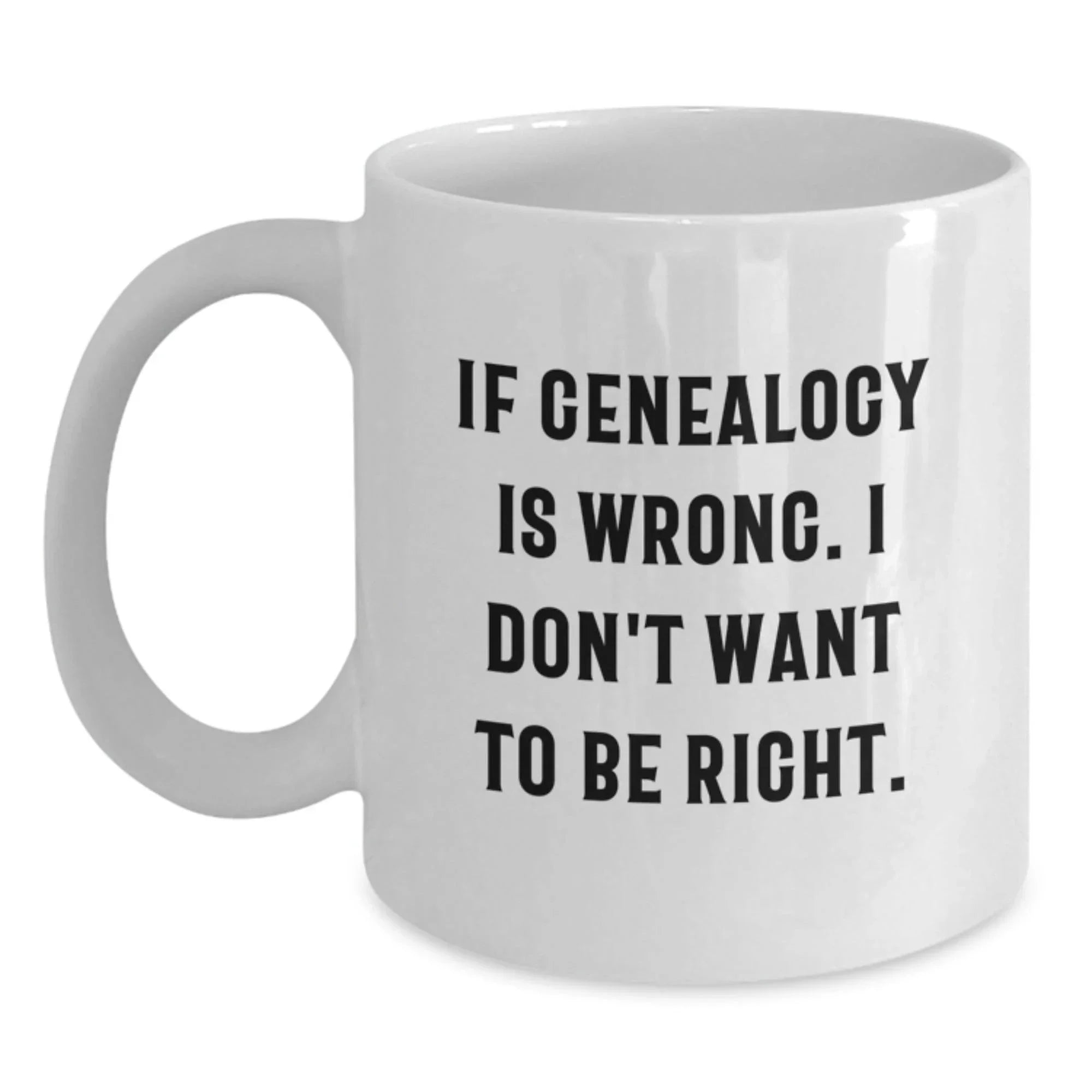 Genealogy Enthusiast Gifts from Family, Funny White Coffee Mug for Genealogy Lovers at Christmas