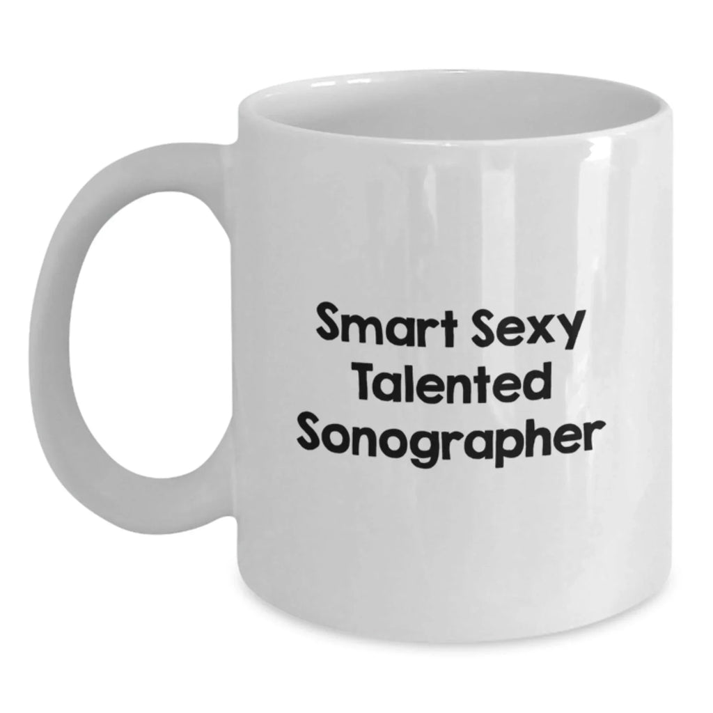 Sonographer Gifts from Friends - Funny White Coffee Mug - Graduation Unique Gifts for Her Him