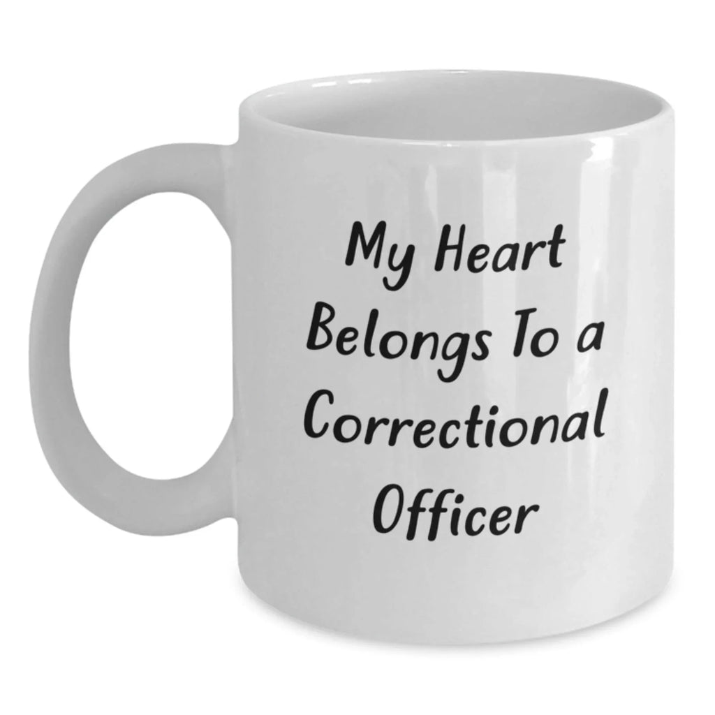Funny Correctional Officer Gifts - 'My Heart Belongs To A Correctional Officer' White Coffee Mug for Her, Gifts from Family, Unique Graduation Gifts for Men