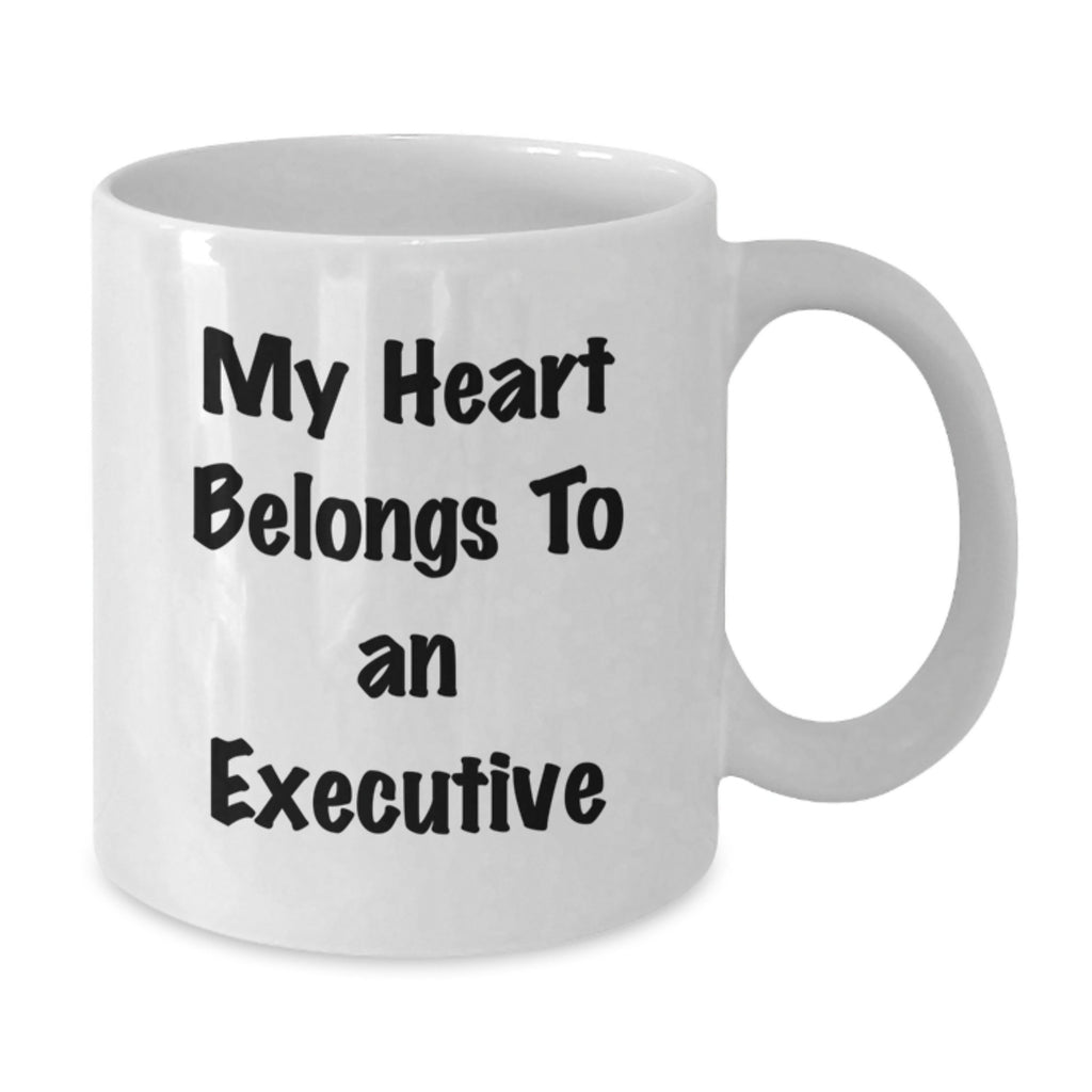 Funny Executive White Coffee Mug Gifts from Friends, Family, Coworkers to Men, Women, Graduation Unique Gifts, My Heart Belongs To An Executive - Additional