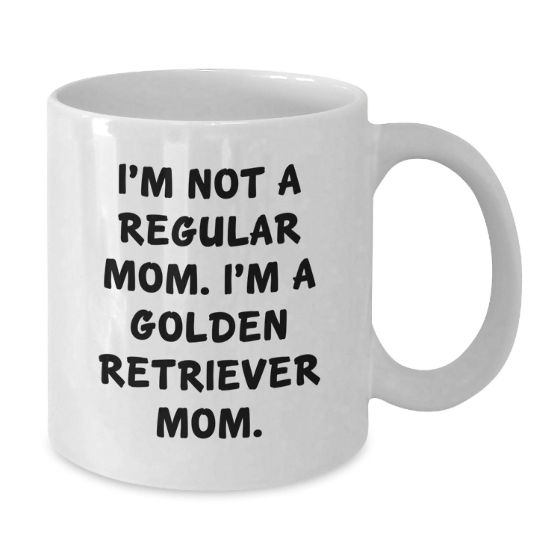 Funny Golden Retriever Dog Gifts - White Coffee Mug - Gift from Mom to Golden Retriever Dog Lover - Birthday Unique Gifts for Her - Additional