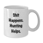 Funny Hunting Quotes White Coffee Mug Gifts for Hunting Men from Family, White Ceramic Mug for Coffee Tea Hunters - Additional