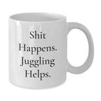Juggling Enthusiast's Funny White Coffee Mug, Juggling Gifts for Men, Funny Birthday Unique Gifts from Friends - Additional