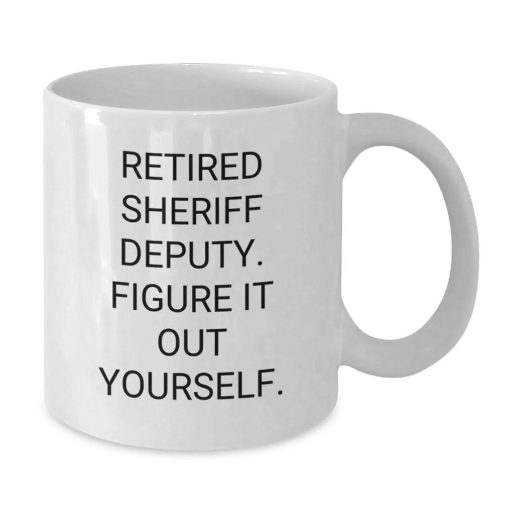 Sheriff Deputy White Coffee Mugs Funny Gifts from Family to Sheriff Deputy Men Christmas Unique Gifts