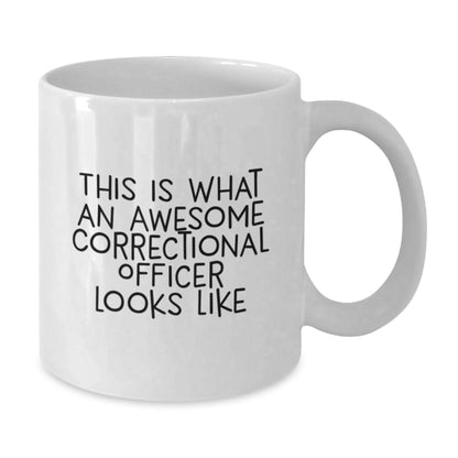 Funny Gifts from Men for Correctional Officer White Coffee Mugs This Is What An Awesome Correctional Officer Looks Like, Unique Christmas Memorable Presents - Additional