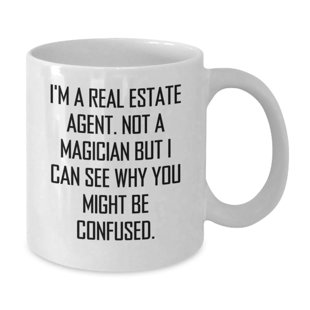 Funny Real Estate Agent Gifts from Friends, White Coffee Mug, Christmas Unique Mugs for Real Estate Agent Men