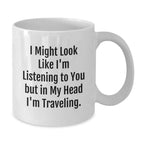 Traveling Quote Funny White Coffee Mugs for Traveling Enthusiasts, Gifts from Friends for Traveling Men, 15oz Ceramic Mug - Valentine's Unique Gifts