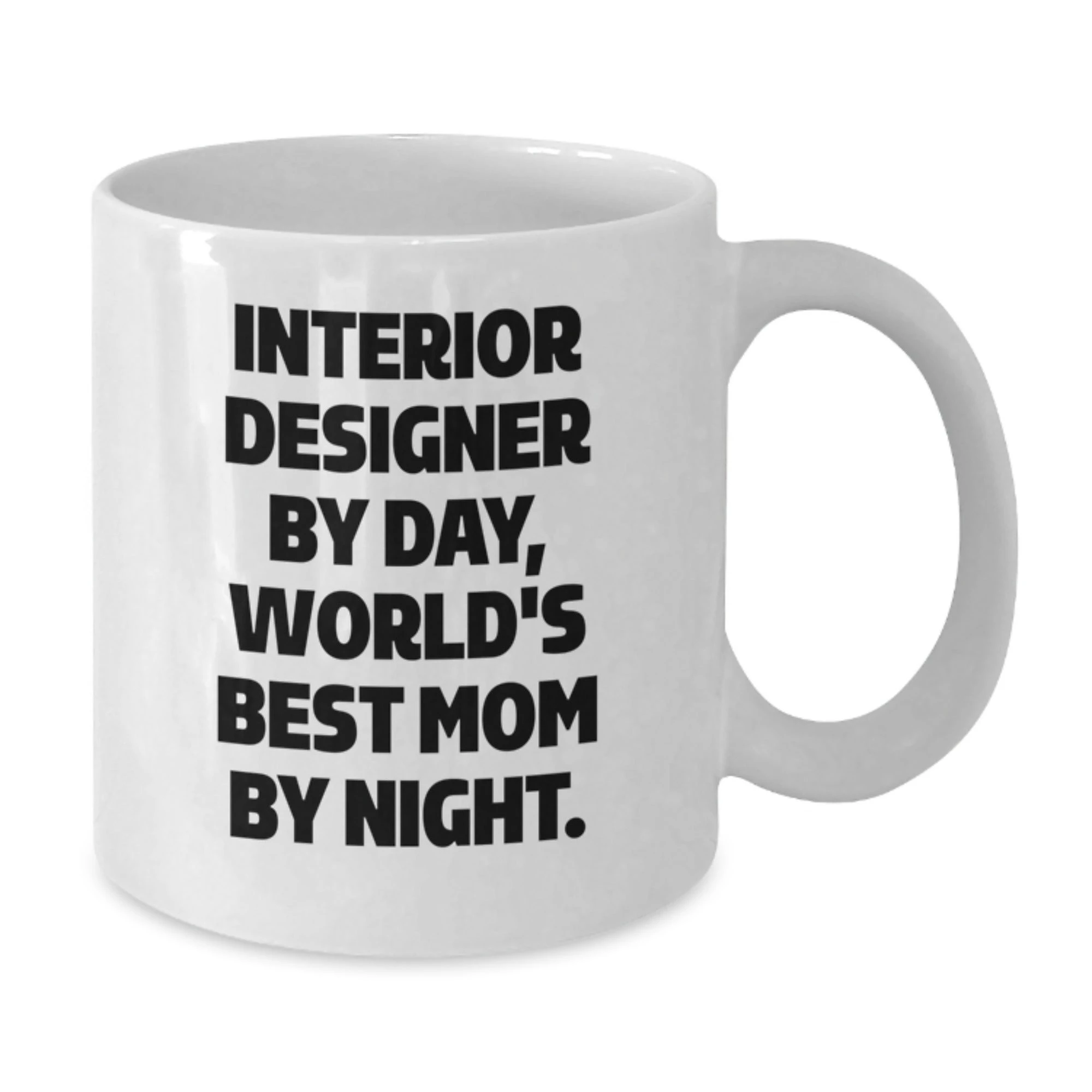 Interior Designer Gifts Funny Quote White Coffee Mugs for Mom Christmas Unique Finds from Family Friends