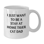 Funny Tiger Cat White Coffee Mug Gifts from Dad for Tiger Cat Lover Christmas Unique Gifts