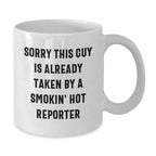 Funny Reporter Gifts, White Coffee Mug for Smokin' Hot Reporter, Christmas Unique Finds from Friends, Family, Coworkers