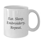 Funny Embroidery Humor Gifts from Friends for Embroidery Lovers White Coffee Mug, Christmas Unique Gifts