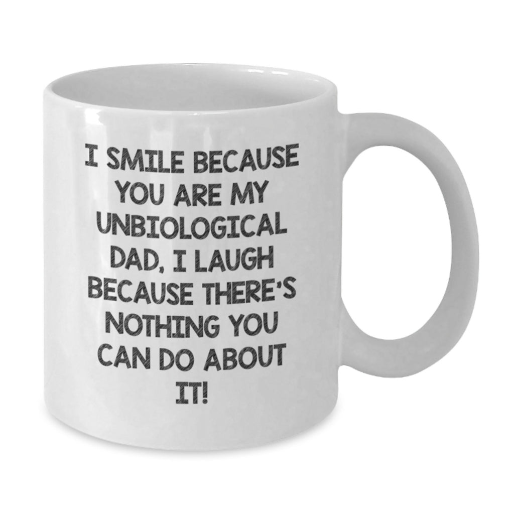 Unbiological Dad Gift for Him Humorous Coffee Mug Keepsake - Additional